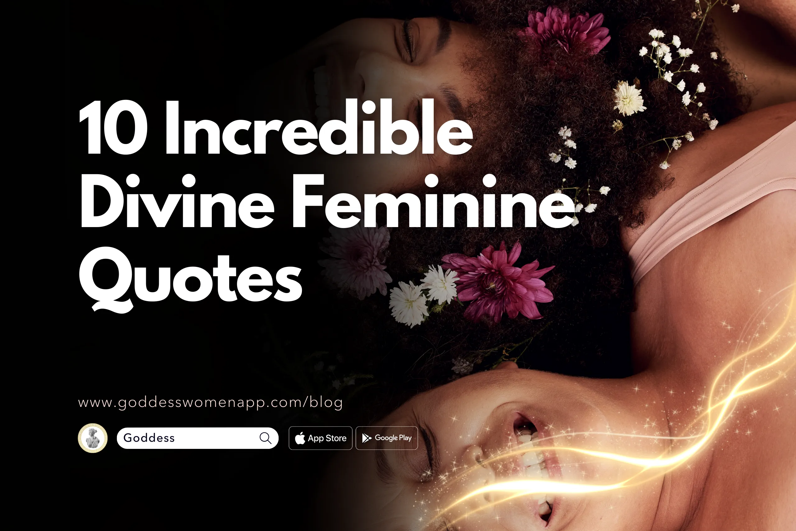 10 Incredible Divine Feminine Quotes