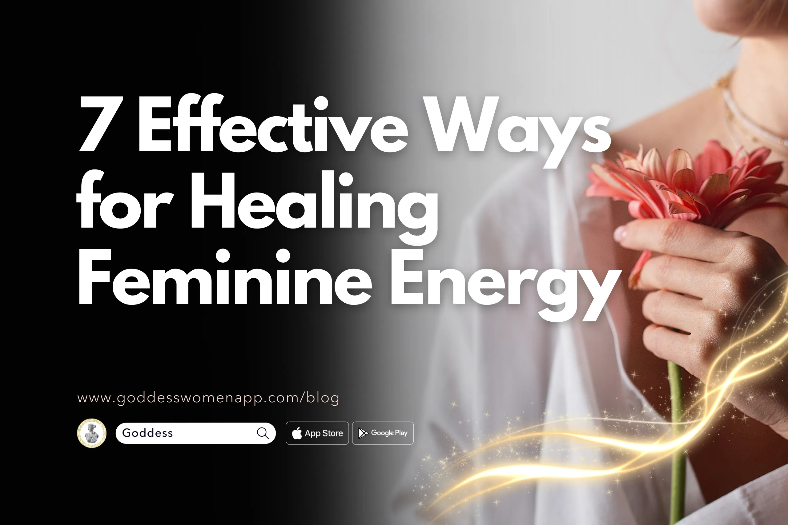 7 Effective Ways for Healing Feminine Energy