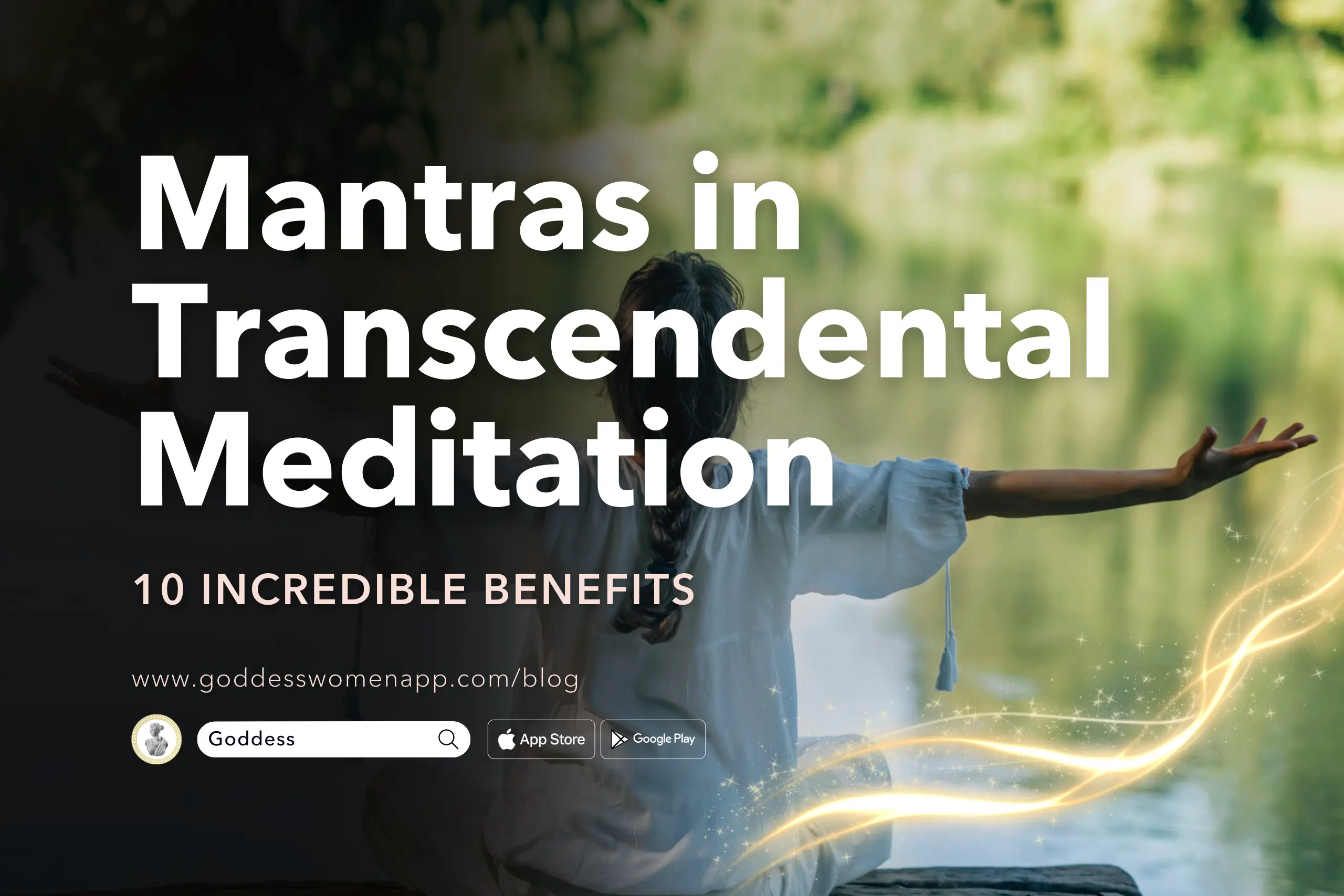 10 Incredible Benefits of Mantras in Transcendental Meditation