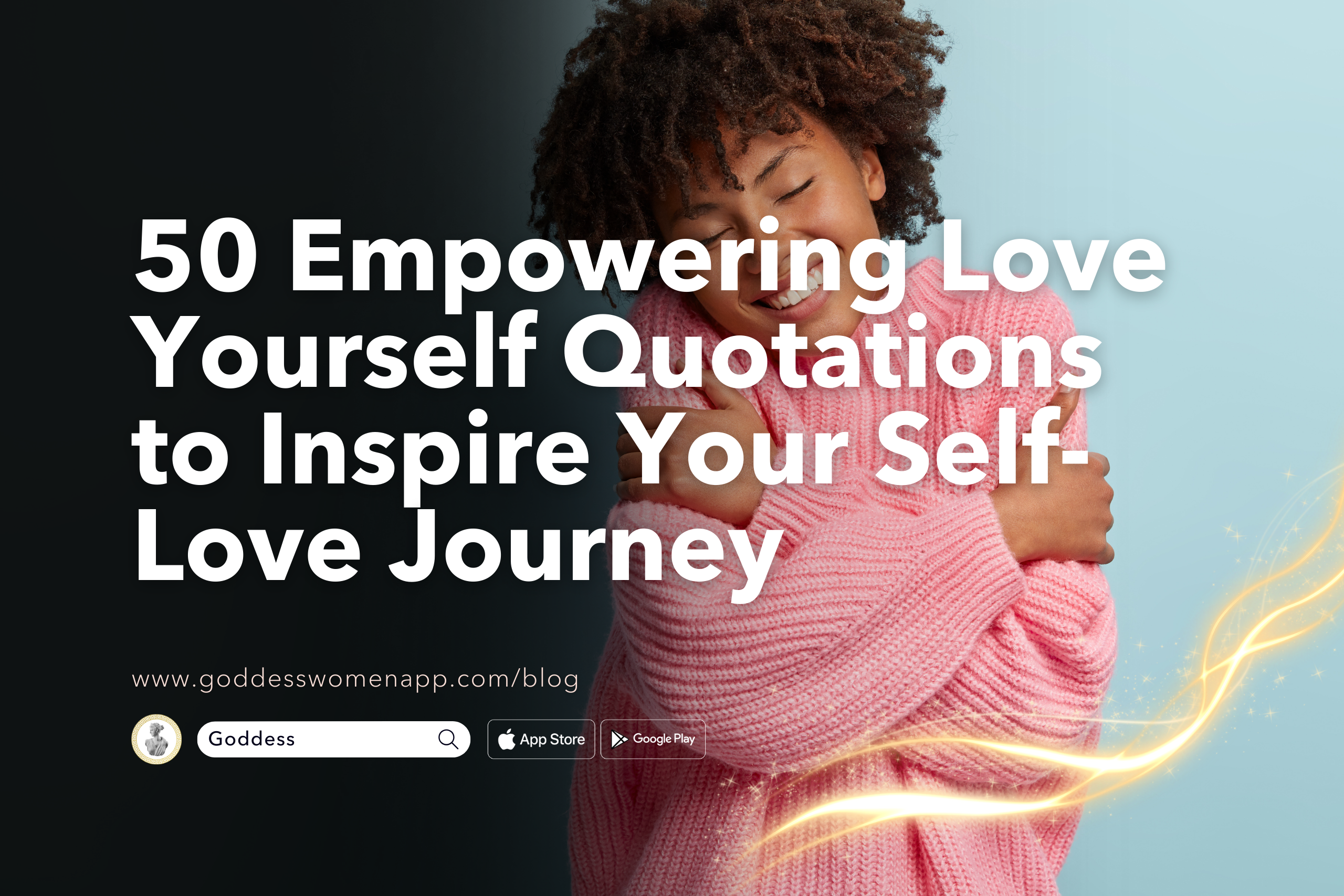 50 Empowering Love Yourself Quotations to Inspire Your Self-Love Journey