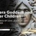 Hera Goddess and Her Children: Stories of Love, Jealousy, and Power