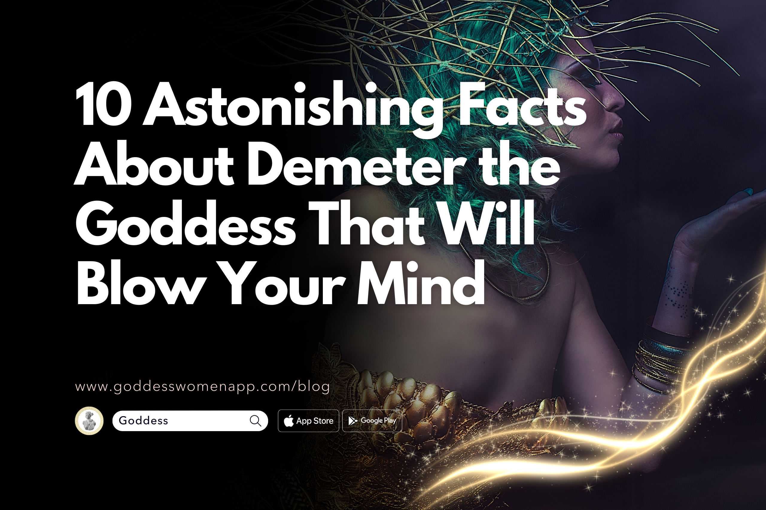 10 Astonishing Facts About Demeter the Goddess That Will Blow Your Mind