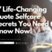 Life Changing Quote selfcare
