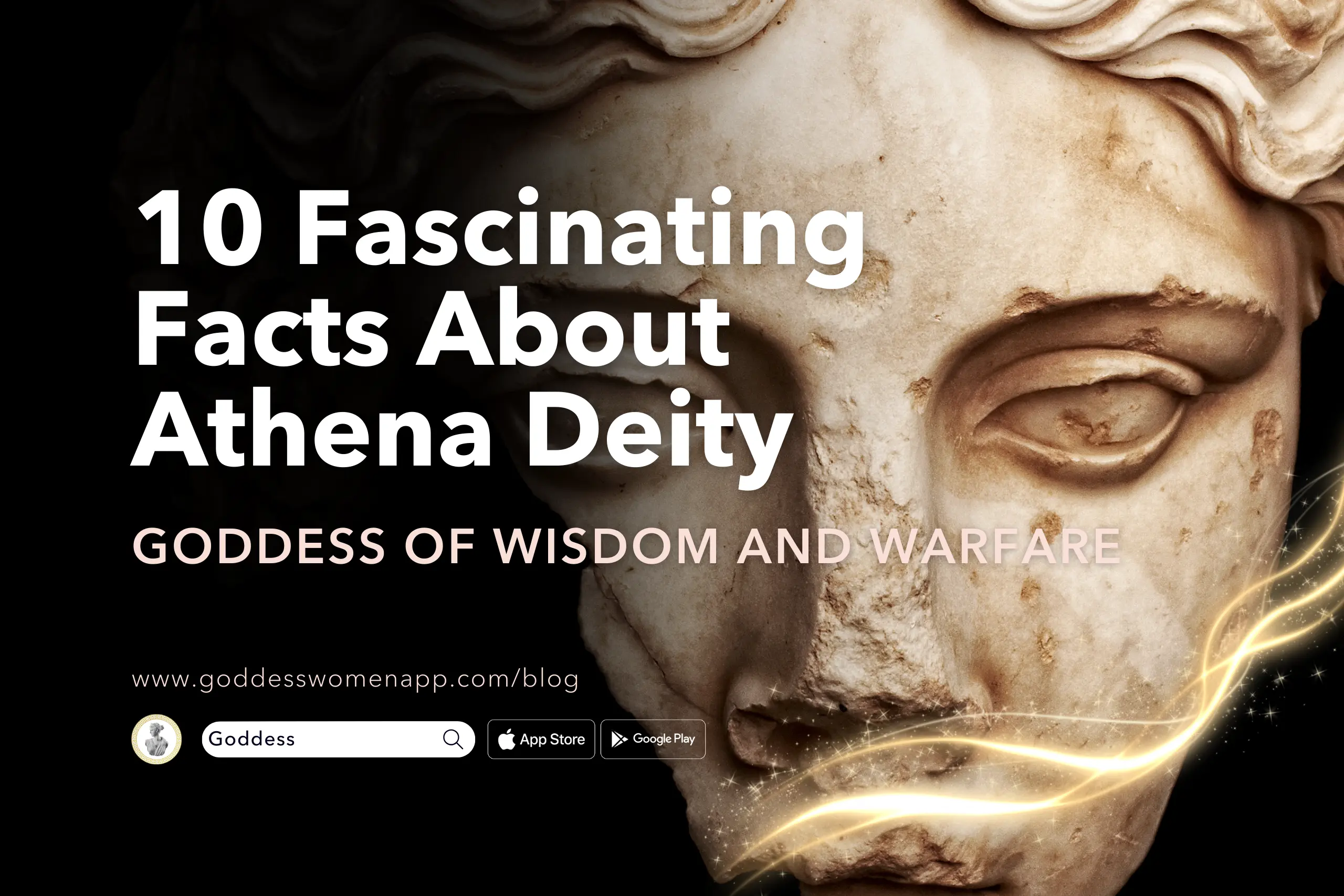 10 Fascinating Facts About Athena Deity, Goddess of Wisdom and Warfare