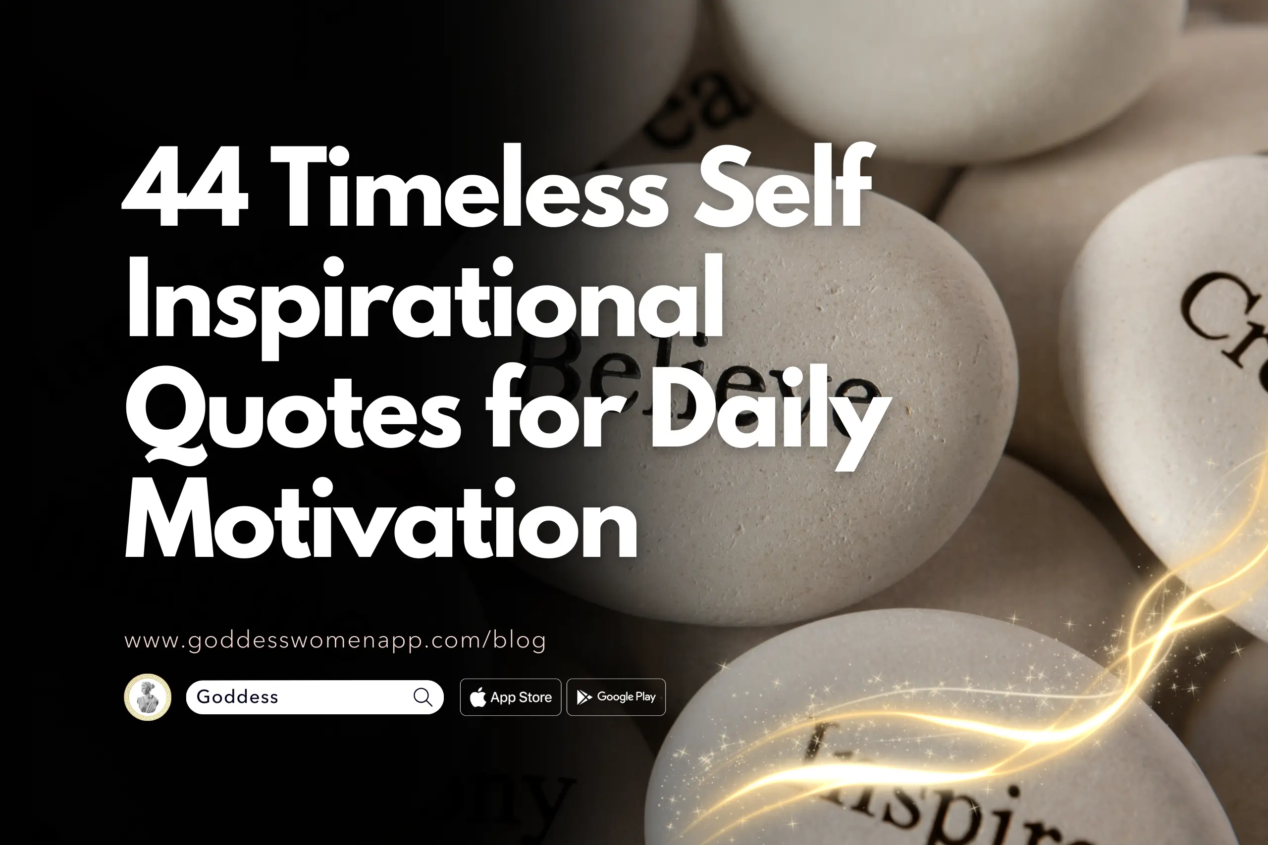44 Timeless Self Inspirational Quotes for Daily Motivation