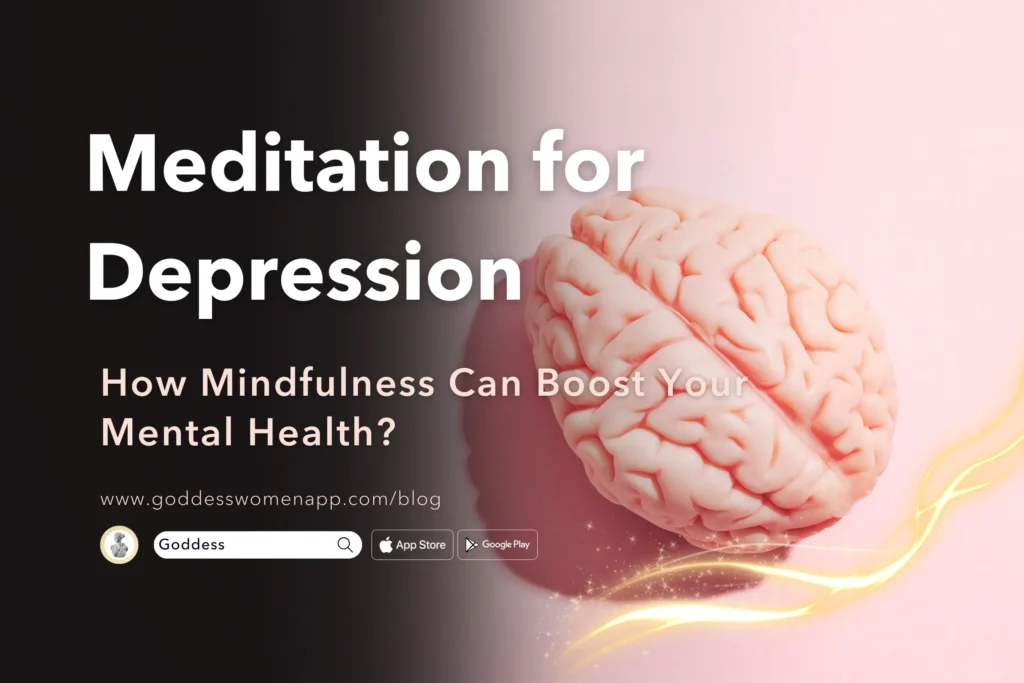 Meditation for Depression: How Mindfulness Can Boost Your Mental Health ...