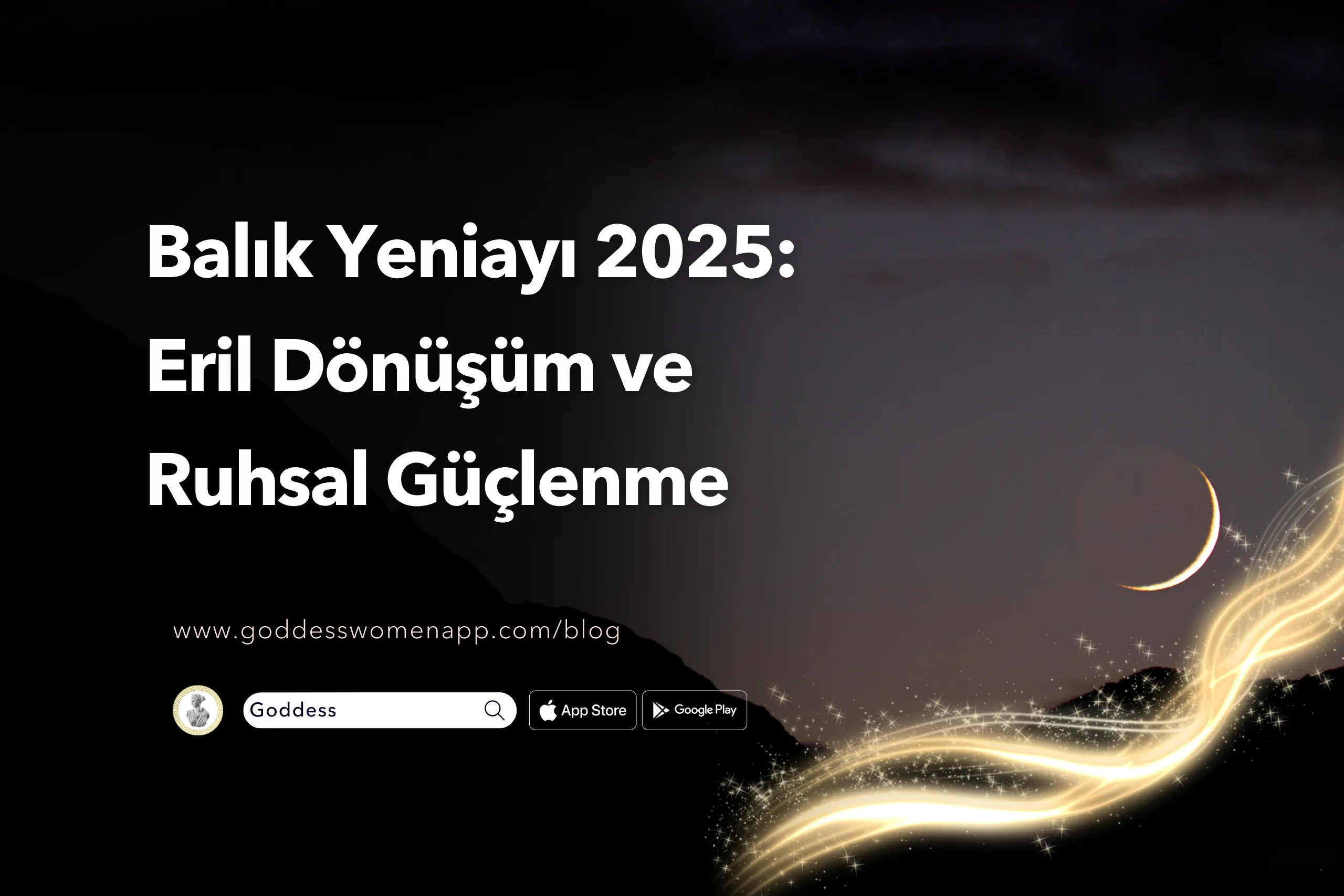 Balık Yeniayı 2025: Eril Dönüşüm ve Ruhsal Güçlenme