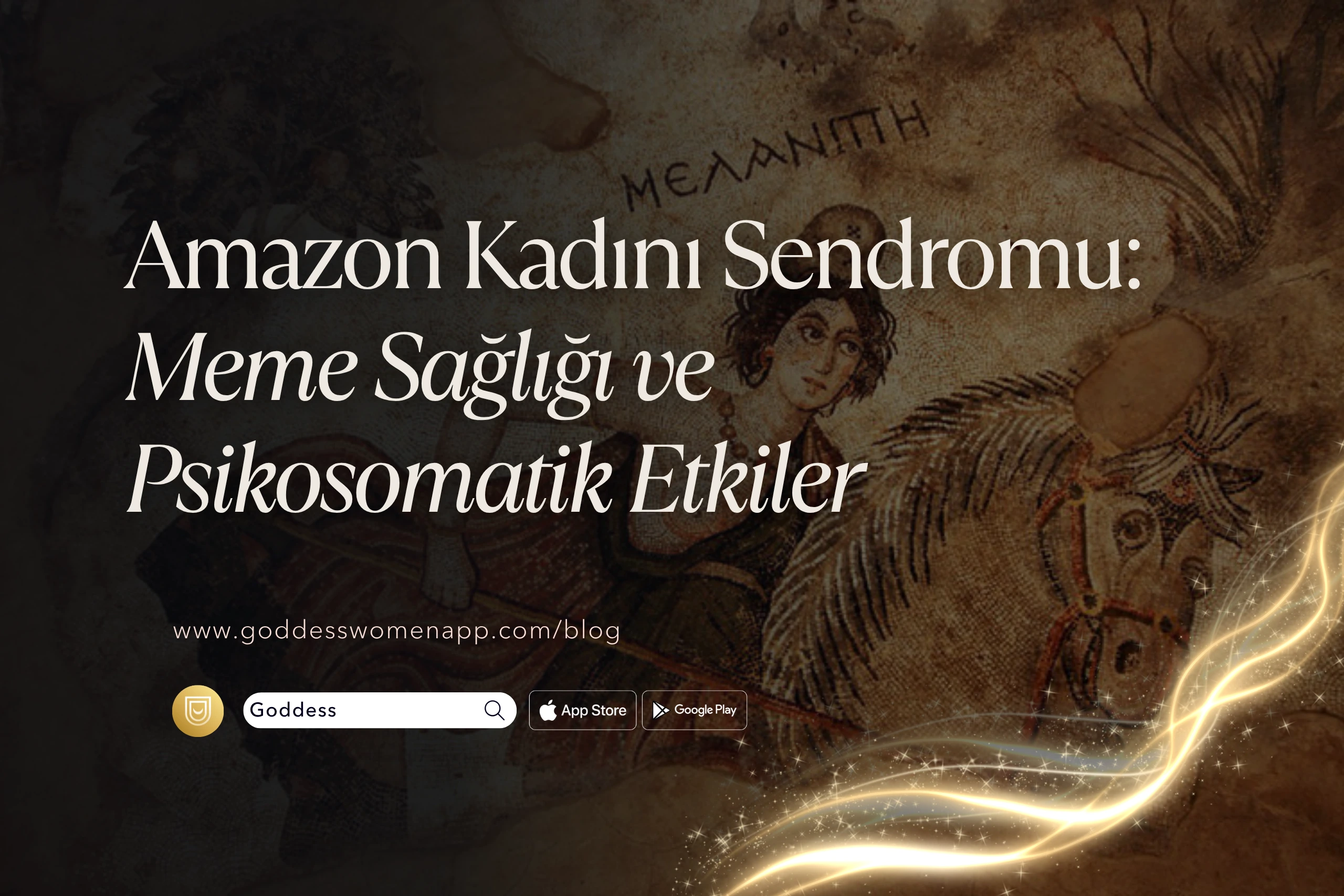 Amazon Kadını Sendromu: Meme Sağlığı ve Psikosomatik Etkiler