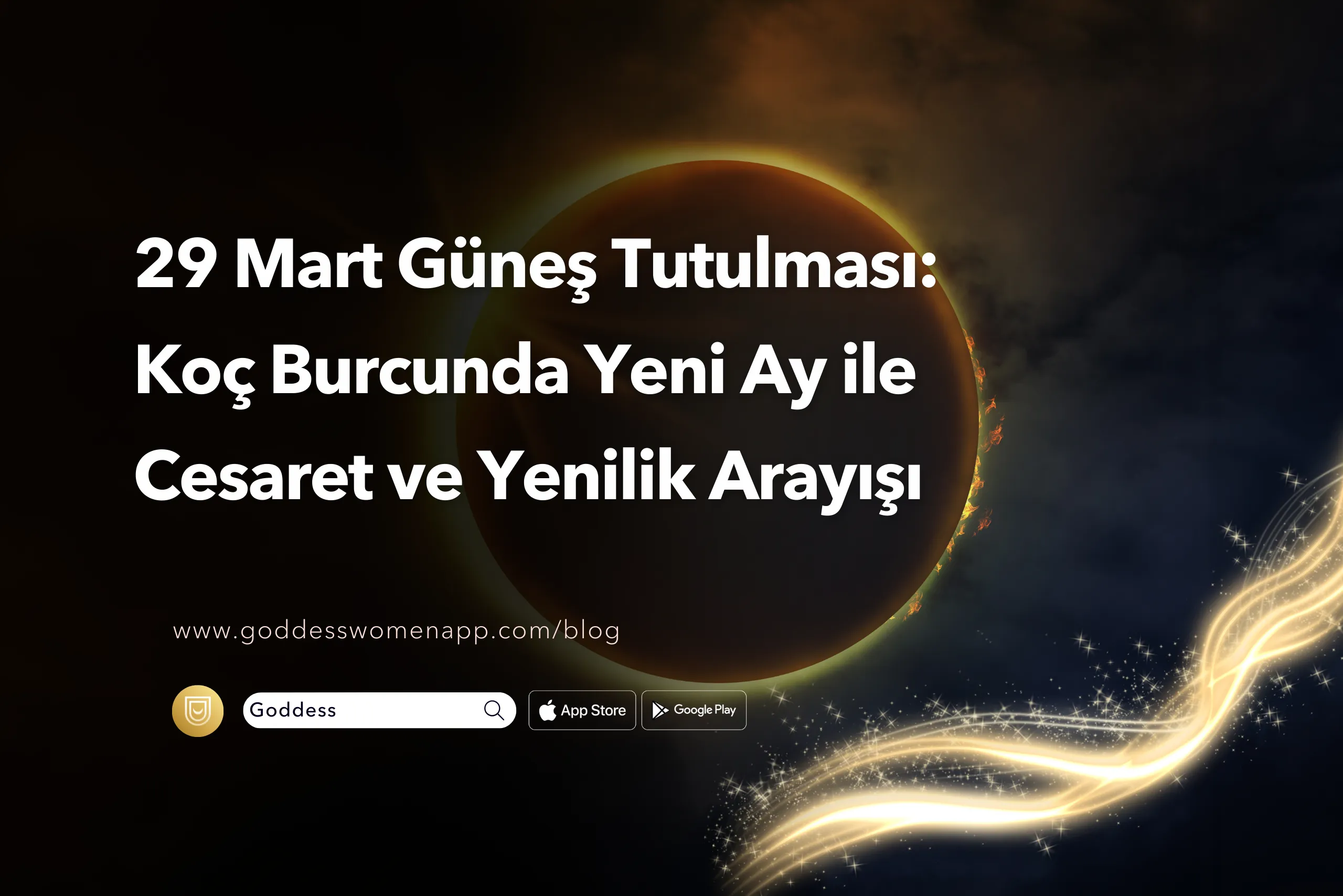 29 Mart Güneş Tutulması 2025: Koç Burcunda Yeni Ay ile Cesaret ve Yenilik Arayışı