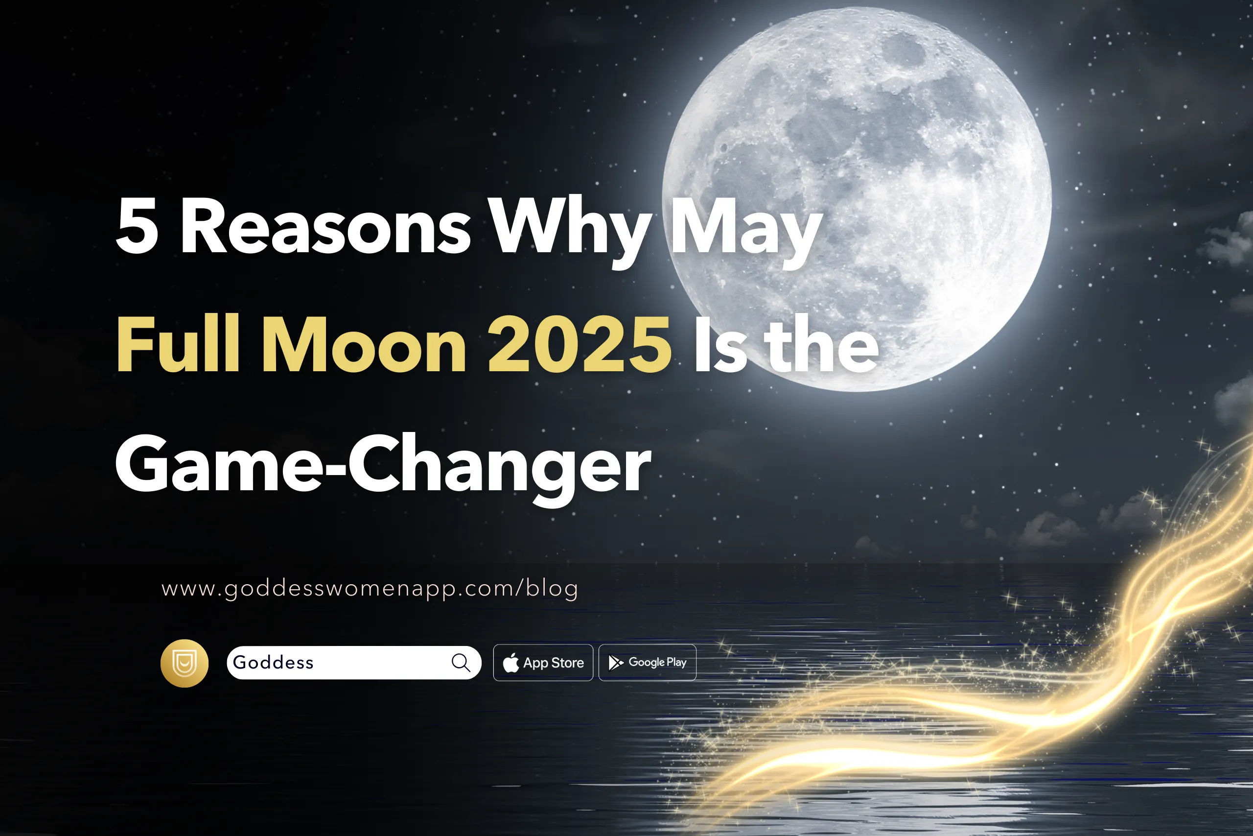 🌕 5 Reasons Why May Full Moon 2025 Is the Game-Changer