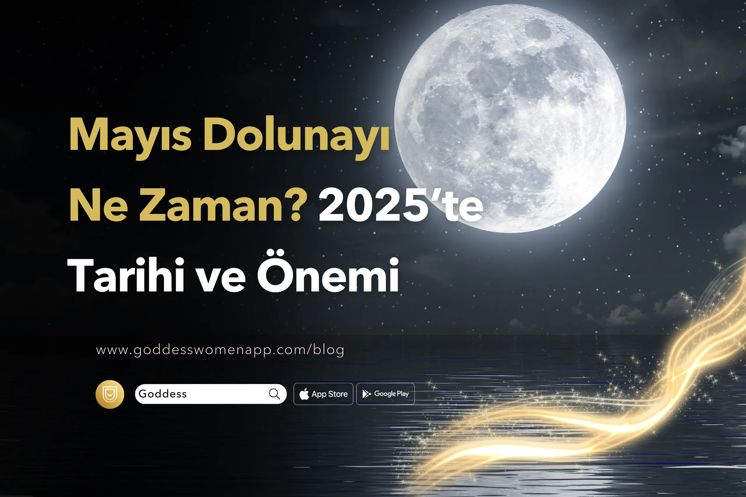 🌕 Mayıs Dolunayı Ne Zaman? 2025’te Tarihi ve Önemi