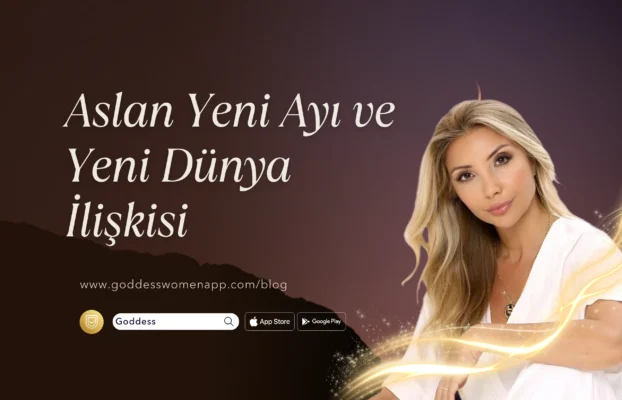 Aslan Yeni Ayı ve Yeni Dünya İlişkisi