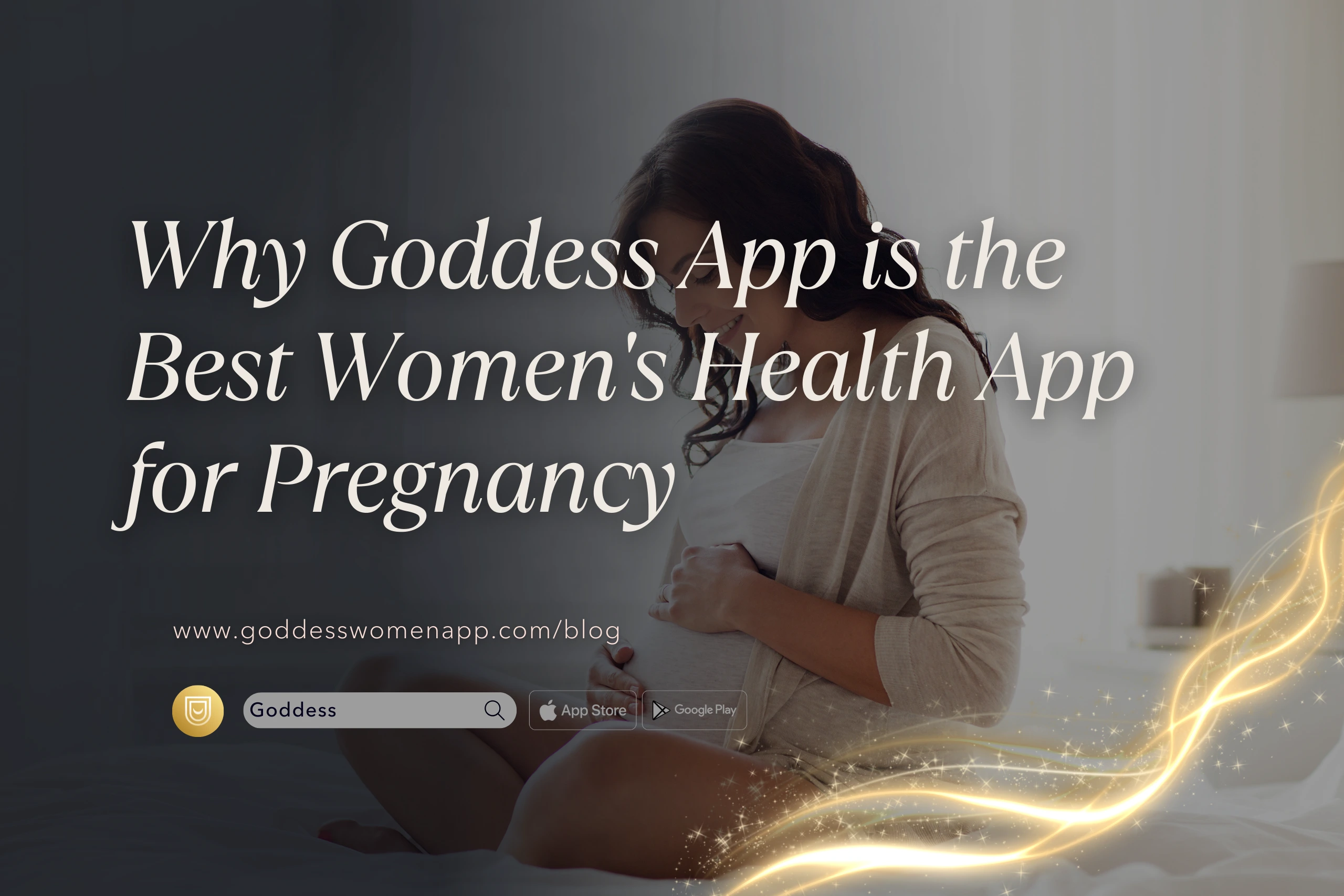 From Fertility to Birth: Why Goddess App is the Best Women’s Health App for Pregnancy