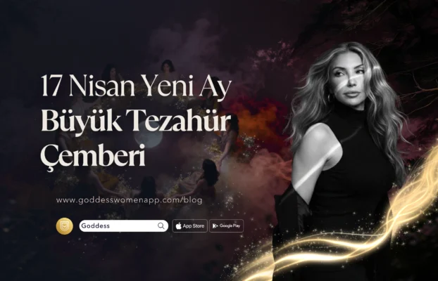 17 Nisan Yeni Ayı: Büyük Tezahür Çemberi